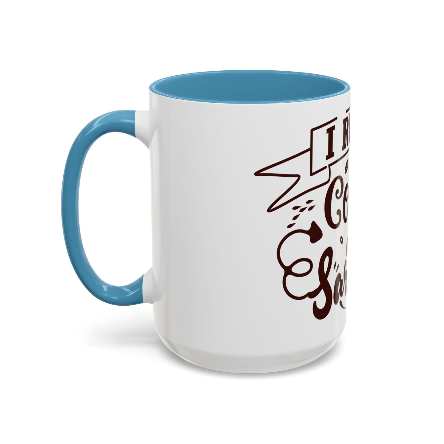 Mug - Funny Sarcastic Coffee Mug