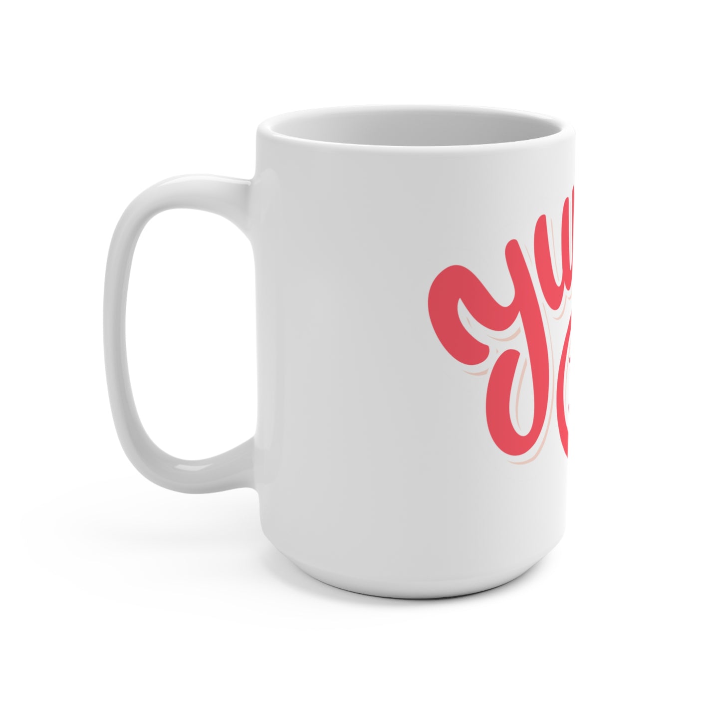 15oz Mug White with Yummy Inscription