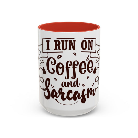 Mug - Funny Sarcastic Coffee Mug