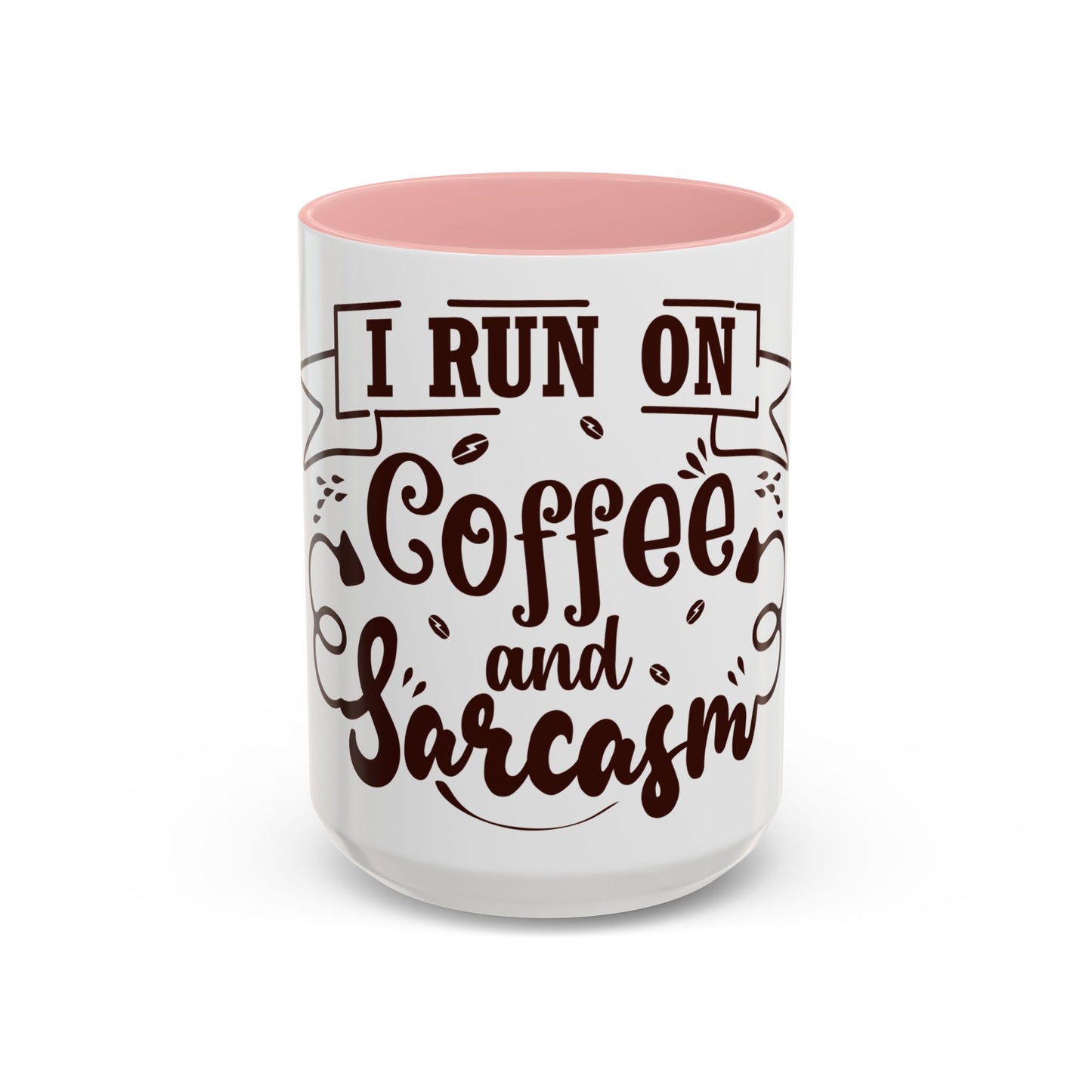 Mug - Funny Sarcastic Coffee Mug